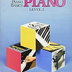 PDF/Ebook WP202 - Bastien Piano Basics - Piano - Level 2 BY James Bastien (Author)