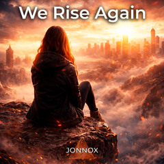 We Rise Again