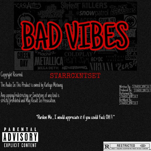 BAD VIBES!