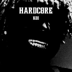 KEN CARSON - HARDCORE (KOI HARD EDIT)