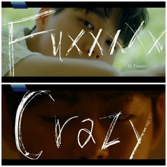 [MV]_Park_Won(박원)___Fuxxxxx_crazy
