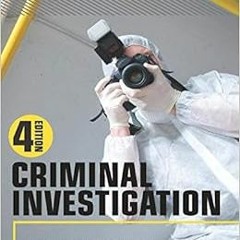 [VIEW] [EPUB KINDLE PDF EBOOK] Criminal Investigation by Steven G. Brandl 📰