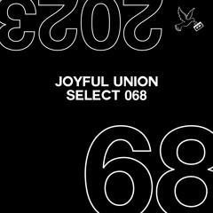 Joyful Union Select 068