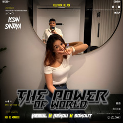 IS - THE POWER OF WORLD ( KEMUL X RENDU X SONDUT )#BIUSMAMPU
