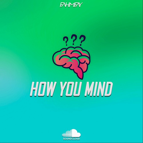 How You Mind