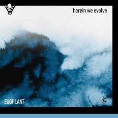 Herein We Evolve (Extended Mix)
