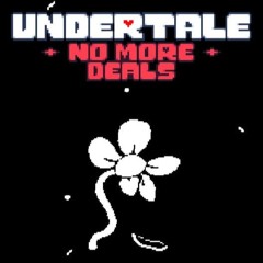 Undertale: No more Deals Remix