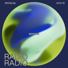 RRFM • À La Carte w/ Amenthia Recordings & Berton • 15-08-2023