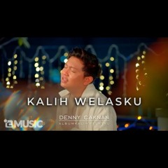 Denny Caknan - Kalih Welasku Official Music Video albumkalihwelasku