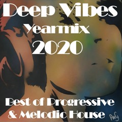 Deep Vibes Yearmix 2020 Best of Deep & Melodic House [Artbat, Fabrication, Camelphat, and more]