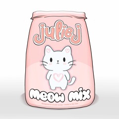 meow mix 002 : tequila sunrise