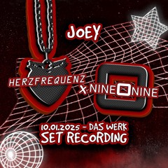 JOEY - HERZFREQUENZ x NINE O NINE @ DAS WERK (10.01.2025) SET RECORDING