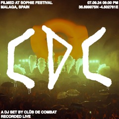 Clüb De Combat @ Sophie Festival, Malaga