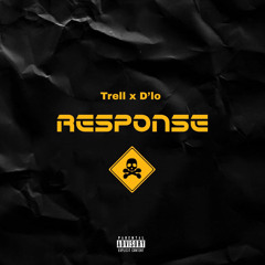 Trell - Response ft dlo