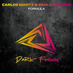 Carlos Martz & Paolo Frizard - Formula [Dark Fusion]