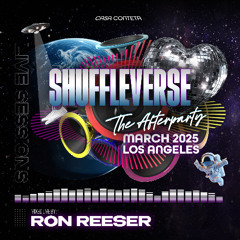 RON REESER - LIVE @ SHUFFLEVERSE - LOS ANGELES