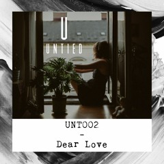 UNT002 - Dear Love