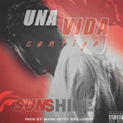 Una Vida Contigo - Sunchine.mp3