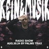 Keinemusik Radio Show by Palms Trax 30.08.2024 DJ mix artwork - Electronic music tracklist cover image