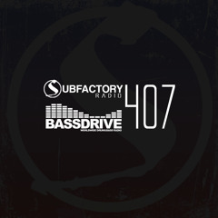 Subfactory Radio #407