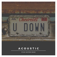 Chevrolet You Down (Acoustic)