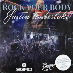 Justin Timberlake - Rock Your Body (SGRO & Dopeboy James Edit)