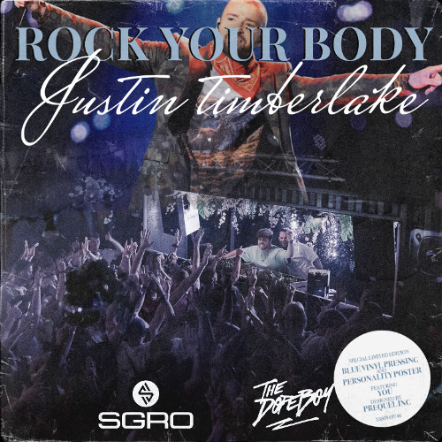 Justin Timberlake - Rock Your Body (SGRO & Dopeboy James Edit)