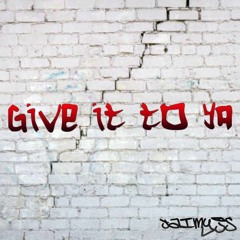 JaimyJS - Give it to ya