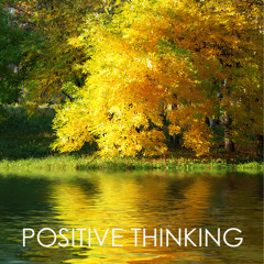 The Power of Positive Thinking