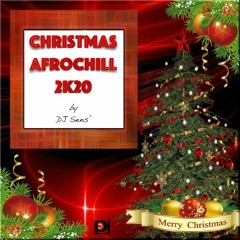 Christmas AfroChill 2k20 by DJ Sens'