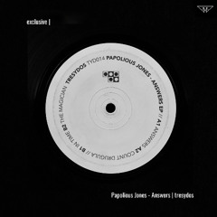 exclusive | Papolious Jones -  Answers | tresydos
