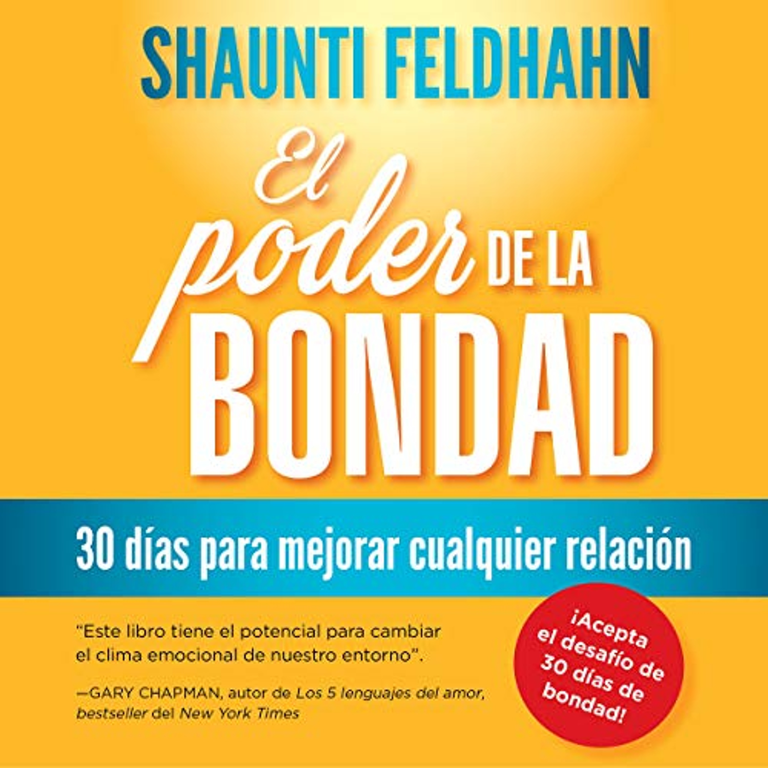 El poder de la bondad [The Kindness Challenge] (Audiolibro) | Prueba Gratis