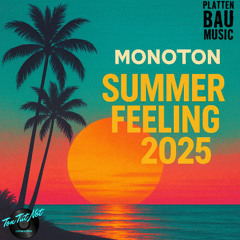 Monoton - Summer Feeling 2025