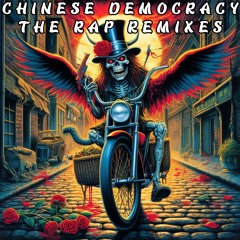 Chinese Democracy (Trap Version)