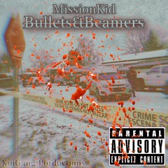 MissionKid-Bullets&Beamers