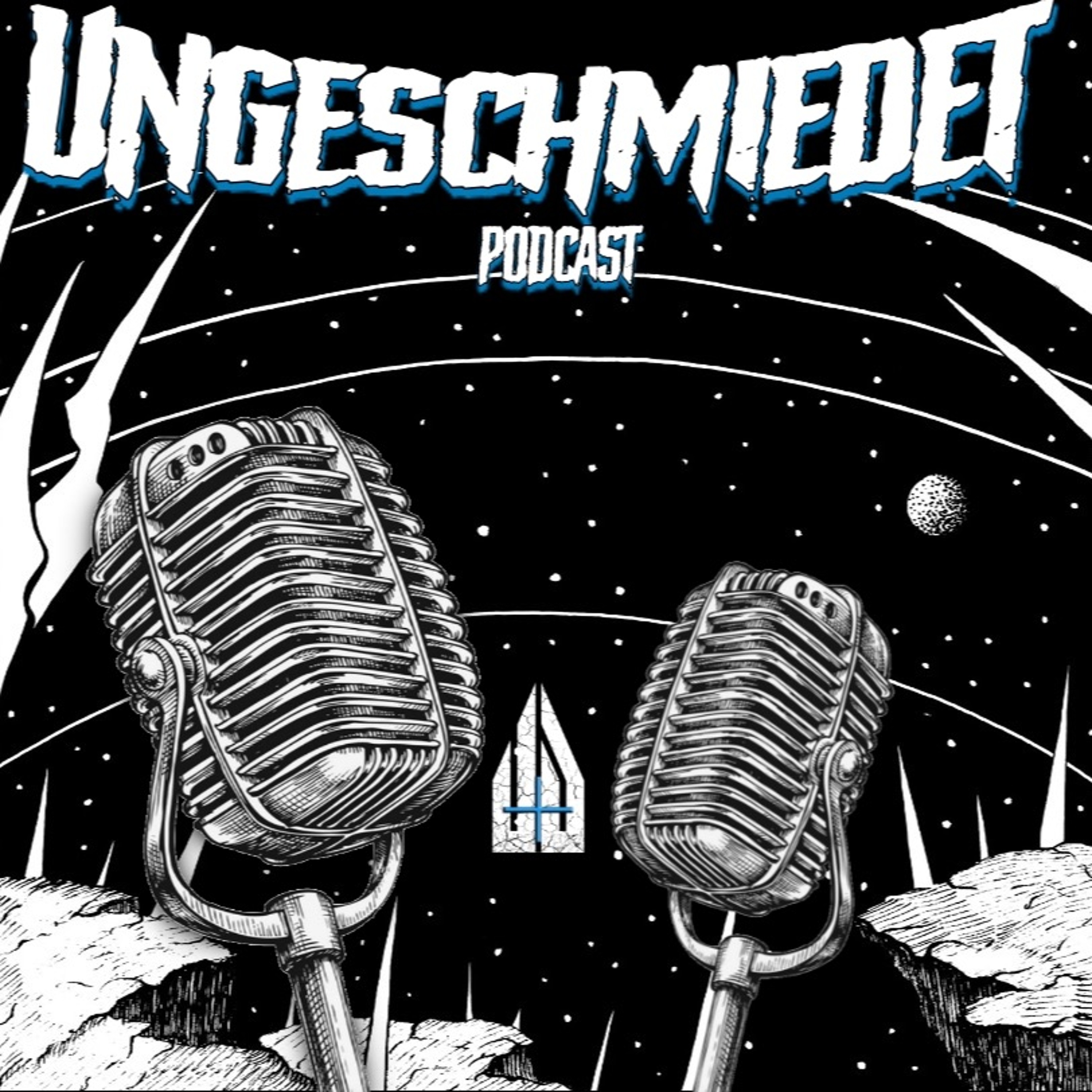 Ungeschmiedet - Podcast