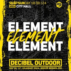 Element | Decibel outdoor 2024 | City Hall | SAVAGE SUNDAY