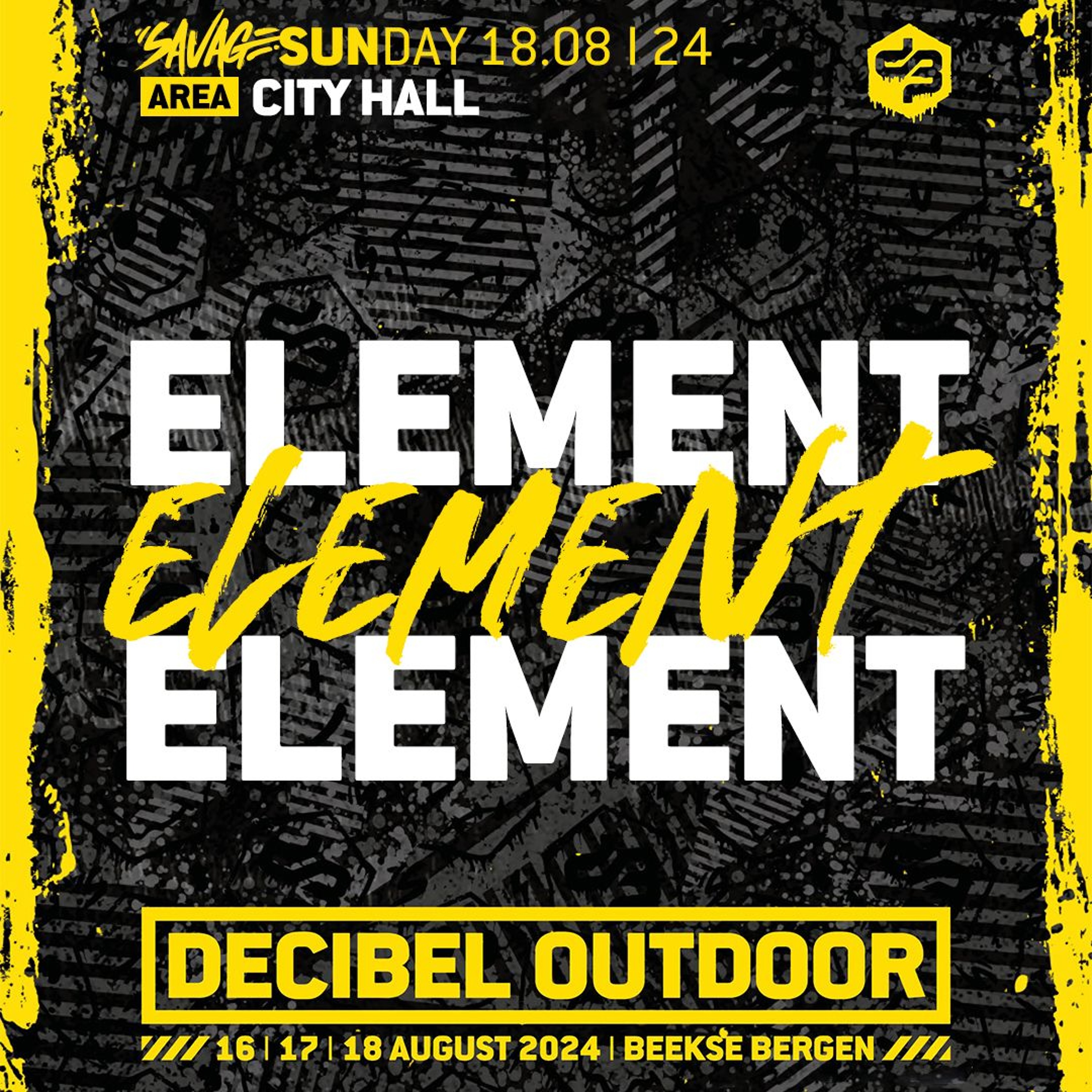Element | Decibel outdoor 2024 | City Hall | SAVAGE SUNDAY episode artwork