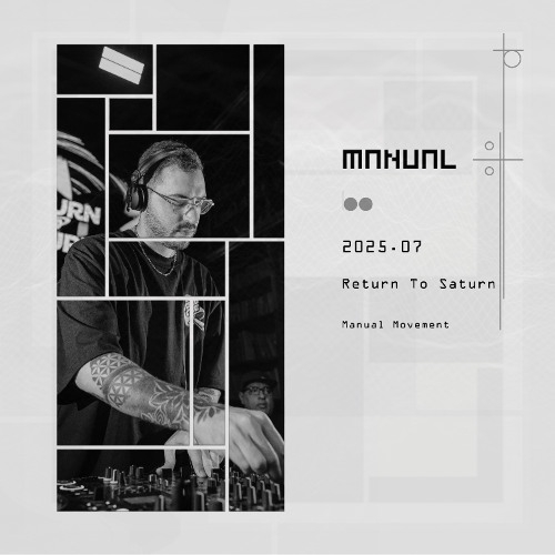 Manual Movement July 2025: Return To Saturn