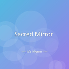 Sacred Mirror