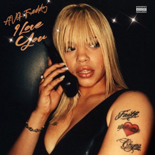 AVG Freddy - ILOVEYOU  [hosted by DIGITAL DRUMMERS™ RADIO ] #LEAKED