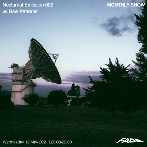 Nocturnal Emission 002 w/ Raw Patterns (12/05/21)