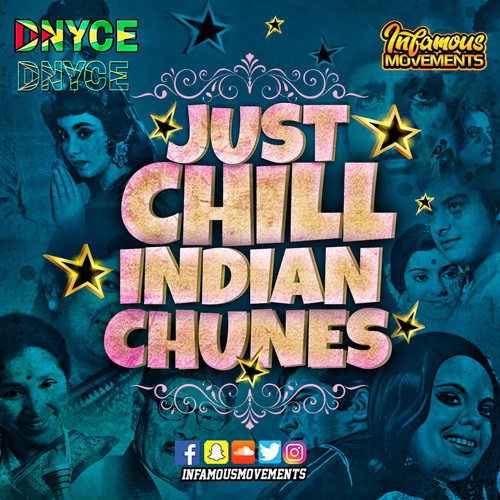 JUST CHILL INDIAN CHUNES
