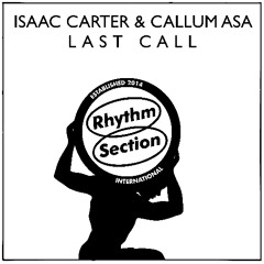 RS076 - Isaac Carter & Callum Asa - Last Call [EP Preview]