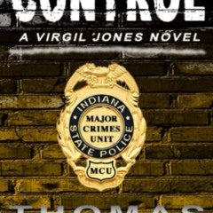 [ACCESS] PDF 💌 STATE OF CONTROL (Virgil Jones Mystery Thriller Series) by  Thomas Sc