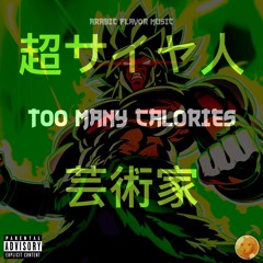 Too Many Calories