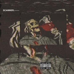 SCAMMER  (Prod. HM.wav x Naawoj )