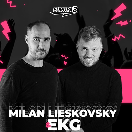 Stream EKG & MILAN LIESKOVSKY RADIO SHOW 83 / EUROPA 2 / Becky Hill Track  Of The Week by djekg | Listen online for free on SoundCloud