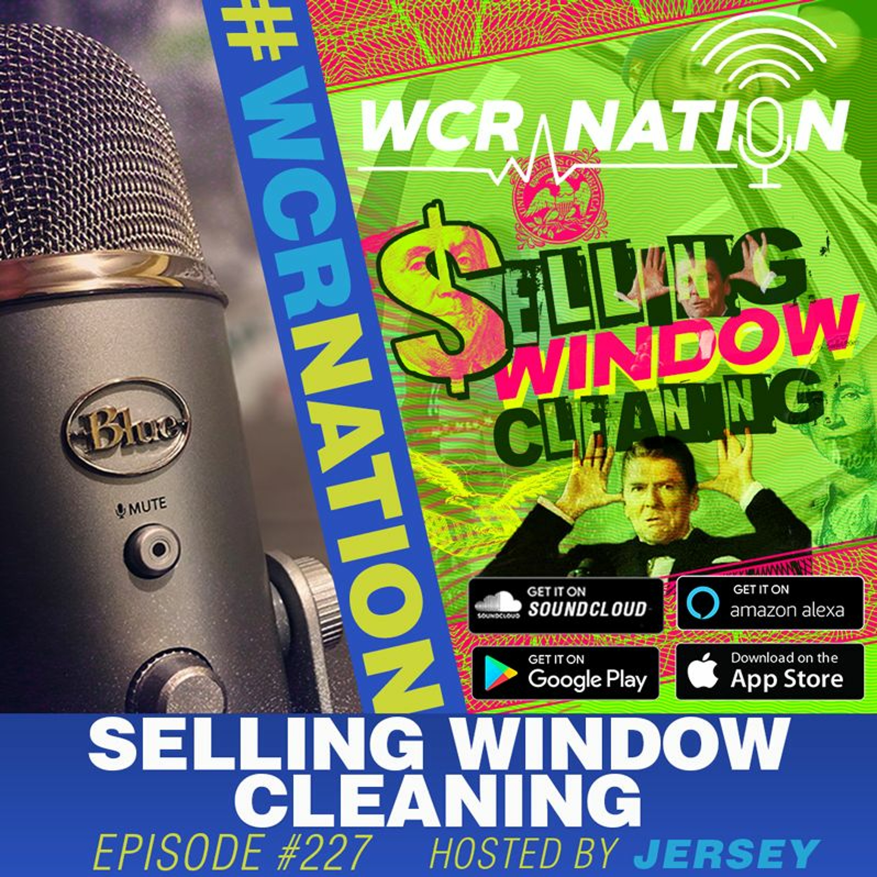 Selling window cleaning | WCR Nation EP 227 | A Window Cleaning Podcast