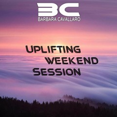 Uplifting Weekend Session #01